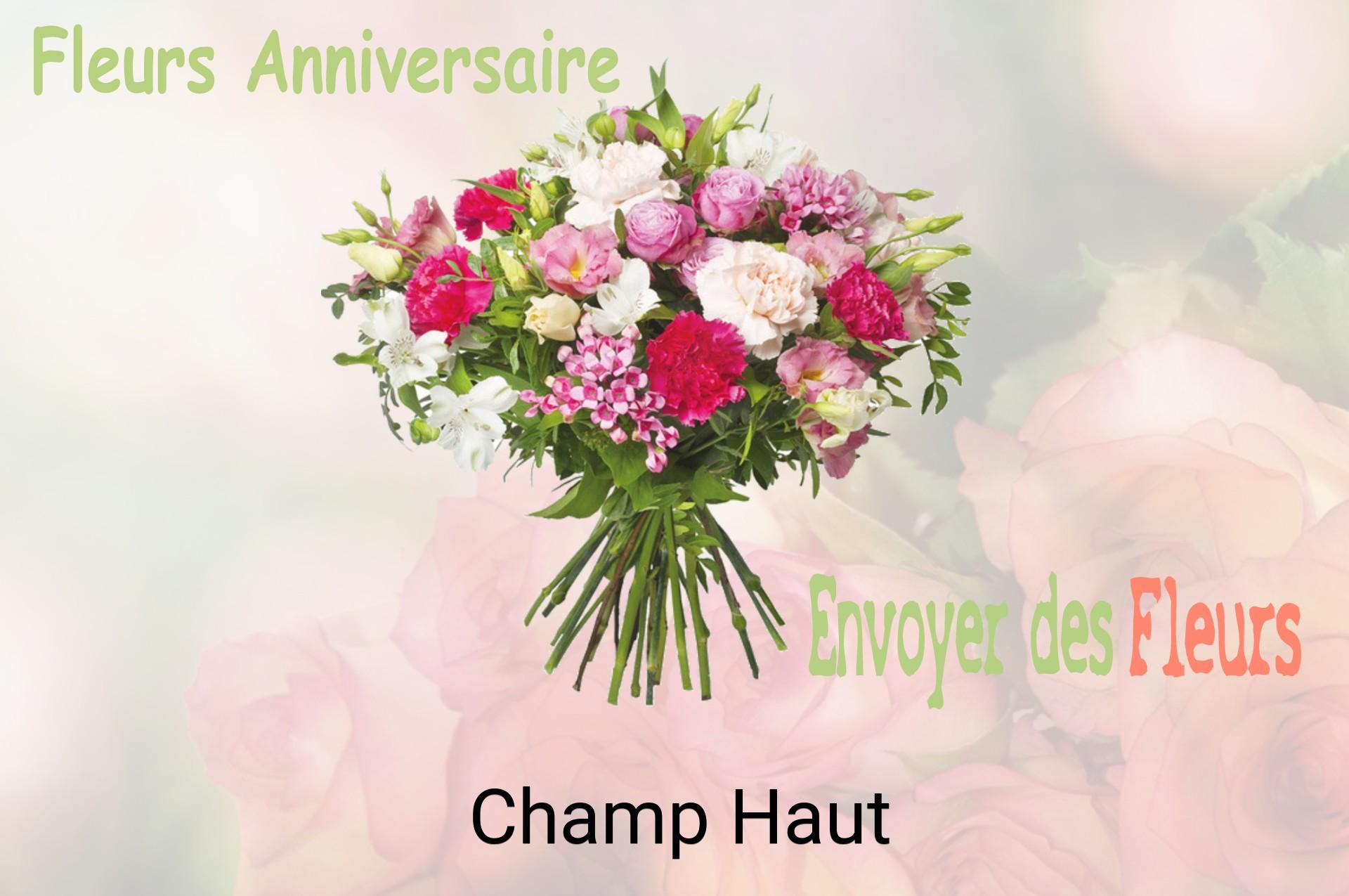 Bouquet de fleurs d’anniversaire livré à Champ-Haut